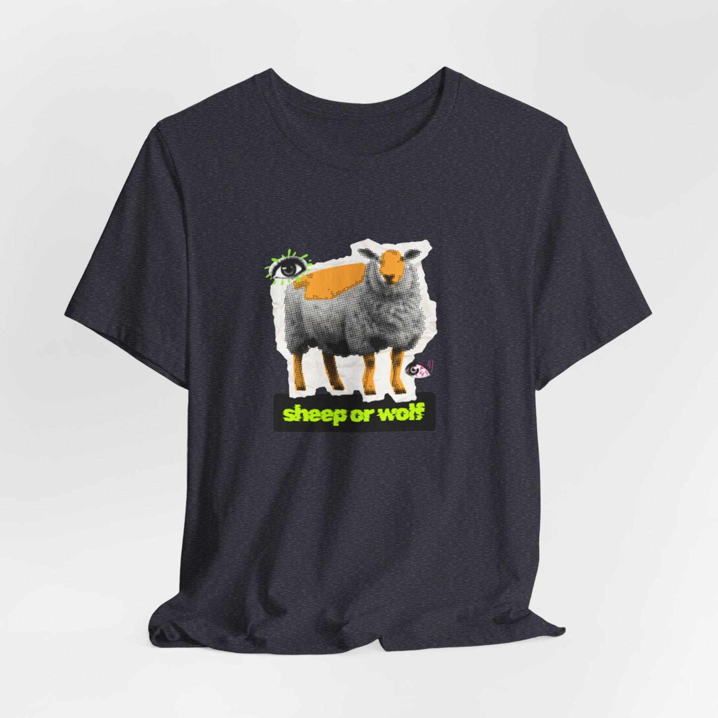 SHEEP OR WOLF - Unisex Jersey Short Sleeve Tee