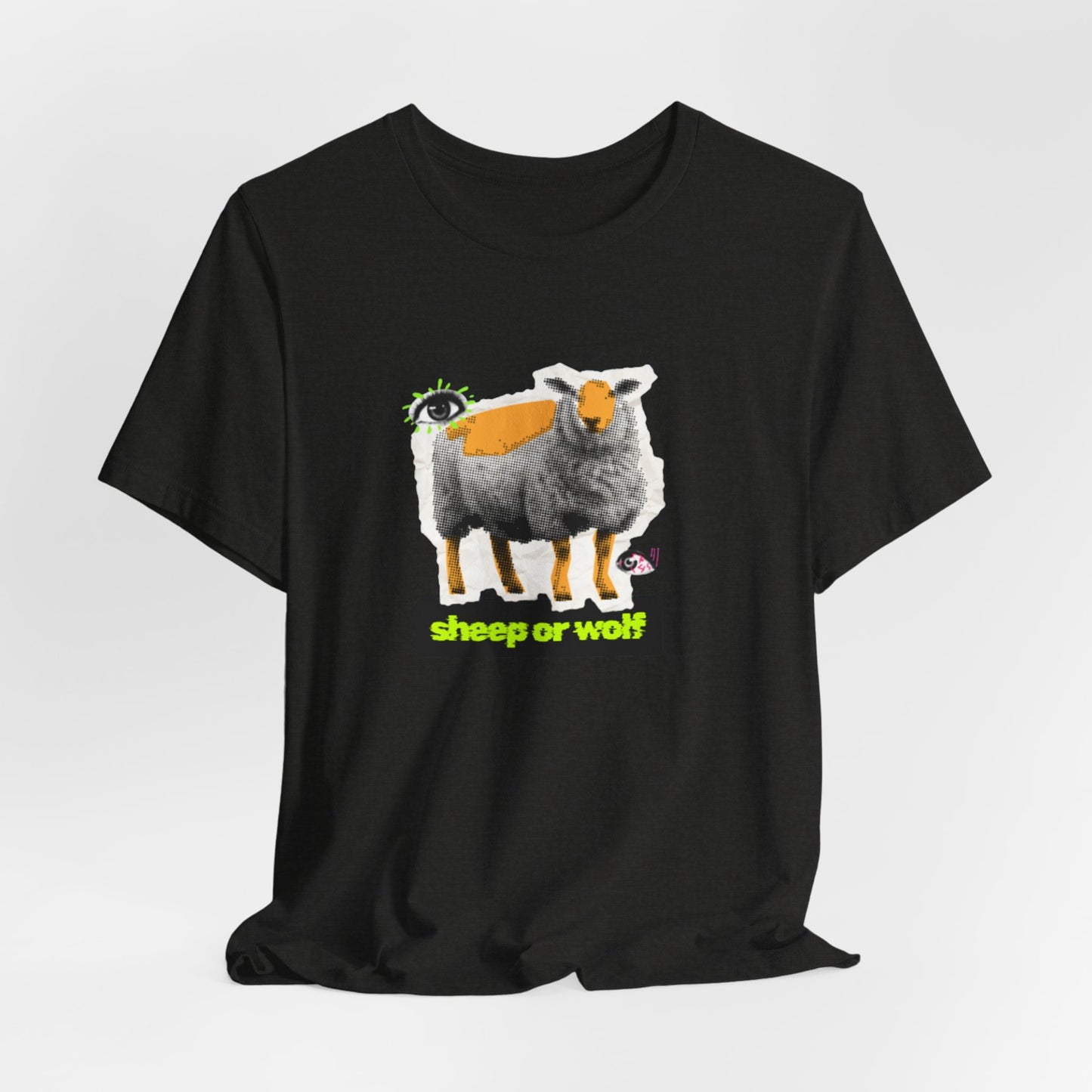 SHEEP OR WOLF - Unisex Jersey Short Sleeve Tee