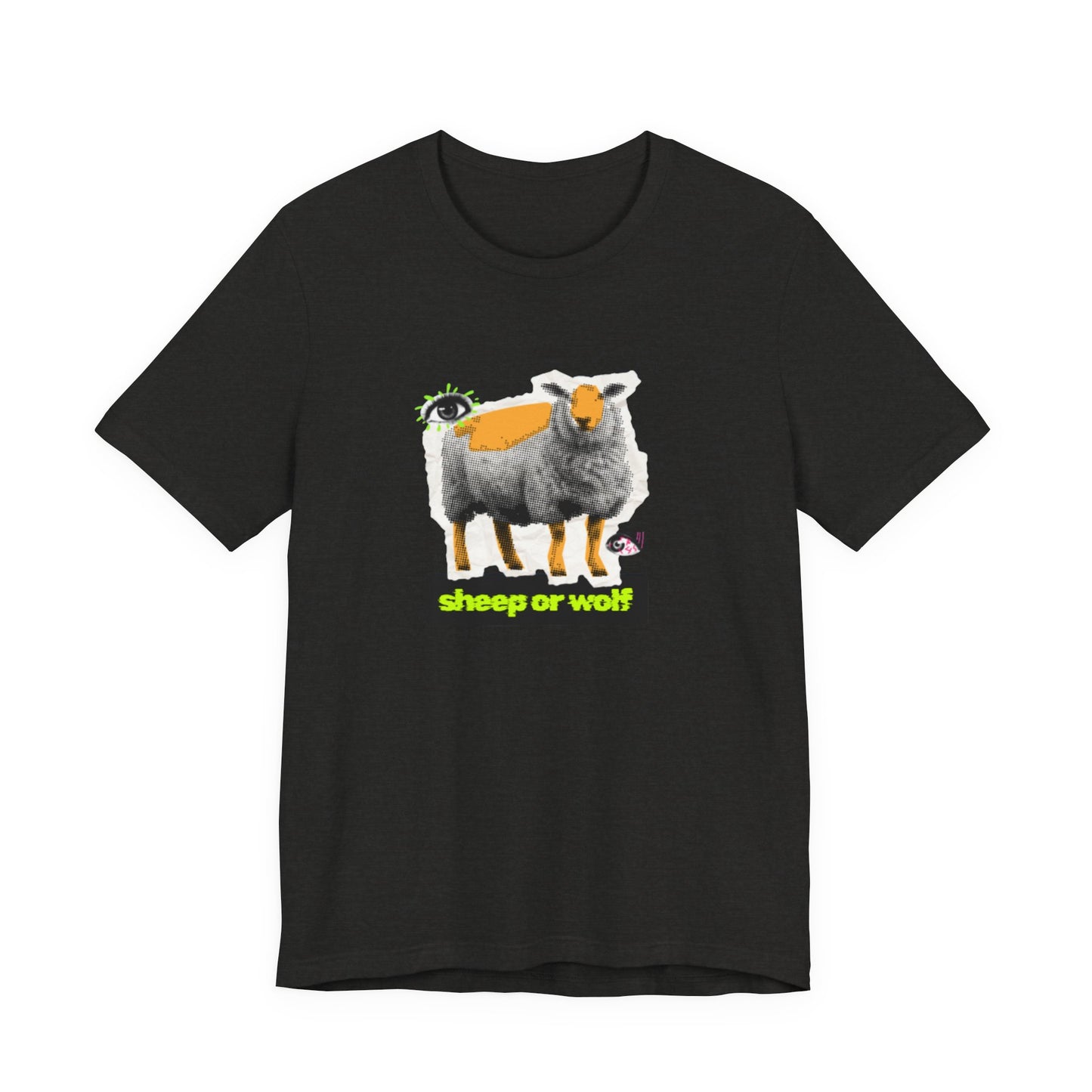 SHEEP OR WOLF - Unisex Jersey Short Sleeve Tee