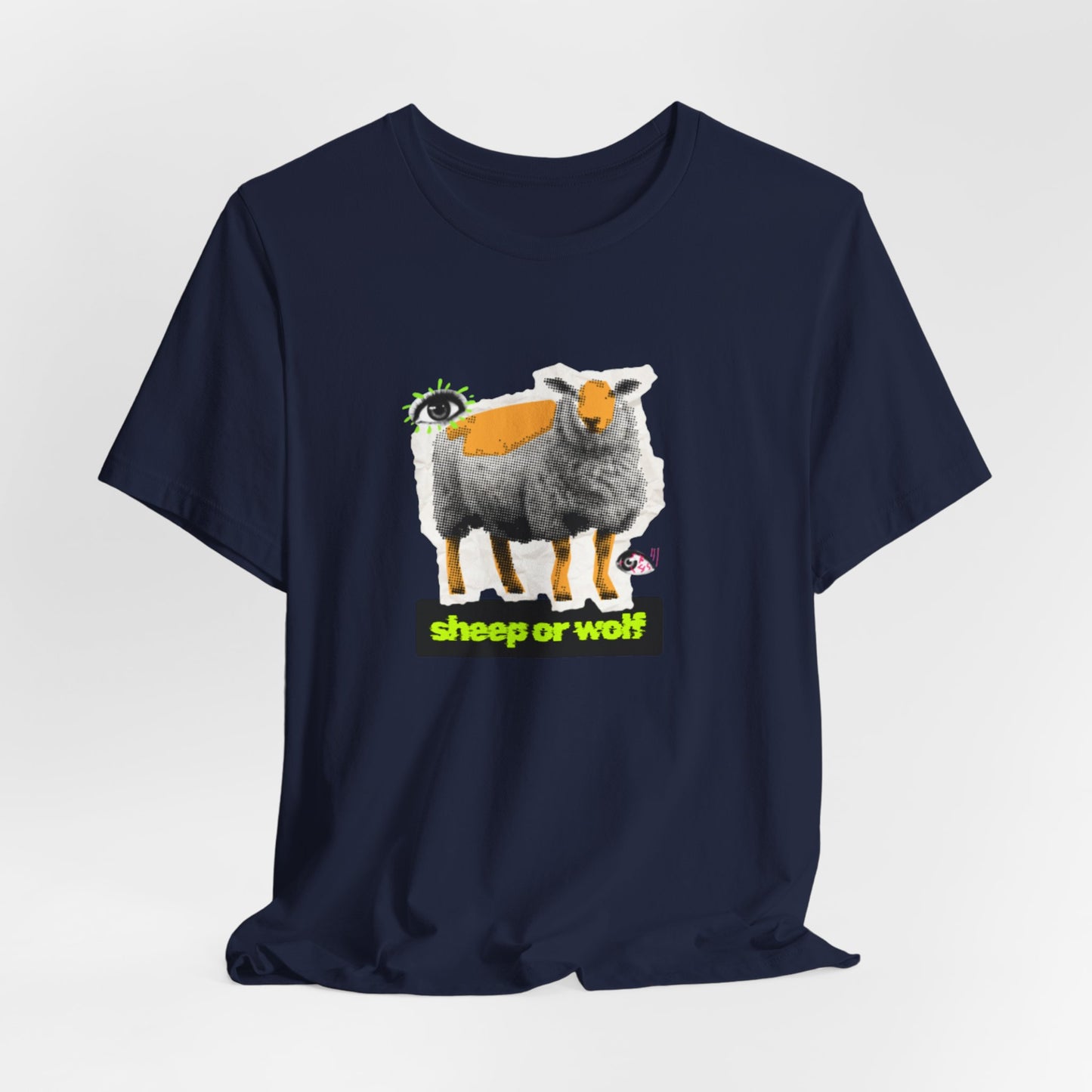 SHEEP OR WOLF - Unisex Jersey Short Sleeve Tee